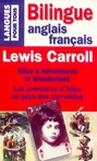 Alice&#39;s adventures in wonderland/Les... - LEWIS CARROLL