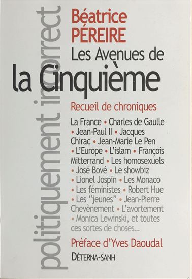 Les avenues de la Cinquième : recueil de chroniques - BÉATRICE PÉREIRE