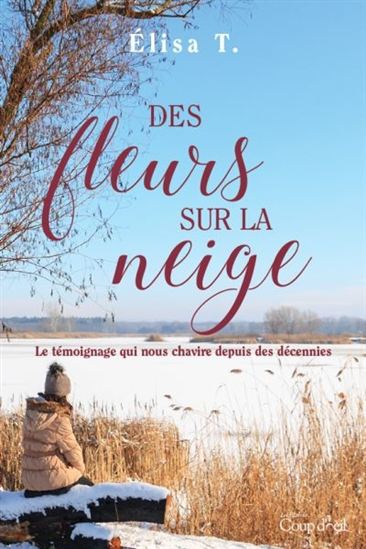 Des fleurs sur la neige #01 - ELISA T
