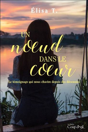 Un noeud dans le coeur #02 - ELISA T