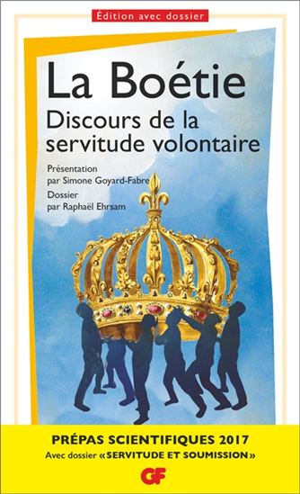 Discours de la servitude volontaire N. éd. - ÉTIENNE DE LA BOÉTIE