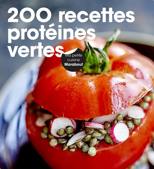 200 recettes protéines vertes - COLLECTIF