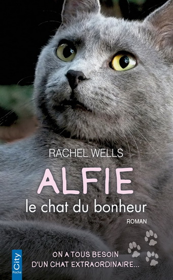 Alfie, le chat du bonheur - RACHEL WELLS