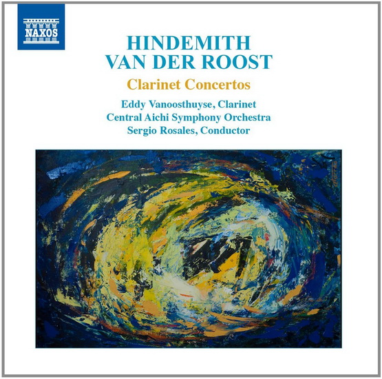 Clarinet Concertos - HINDEMITH - VAN DER ROOST - STRAUSS RICHA