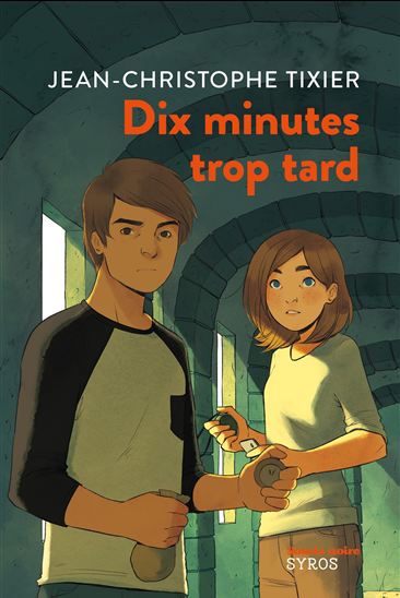 Dix minutes trop tard - JEAN-CHRISTOPHE TIXIER