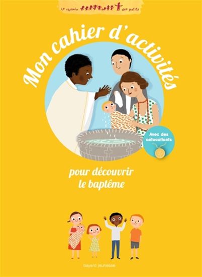 Mon cahier d&#39;activités pour découvrir le baptême - NOÉLIE VIALLET - MARIE PARUIT