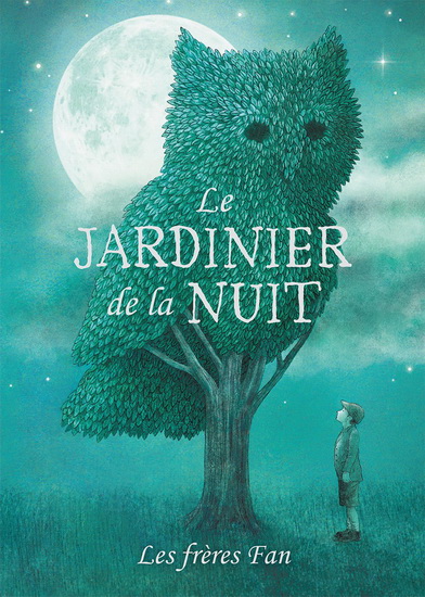 Le Jardinier de la nuit - ERIC FAN - TERRY FAN