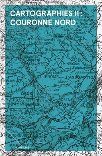 Cartographies T.02 Couronne nord - COLLECTIF