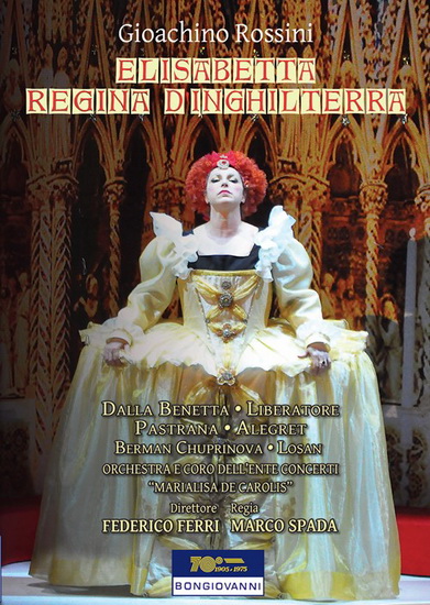 Rossini: Elisabetta, Regina D&#39;Inghilterra - ROSSINI