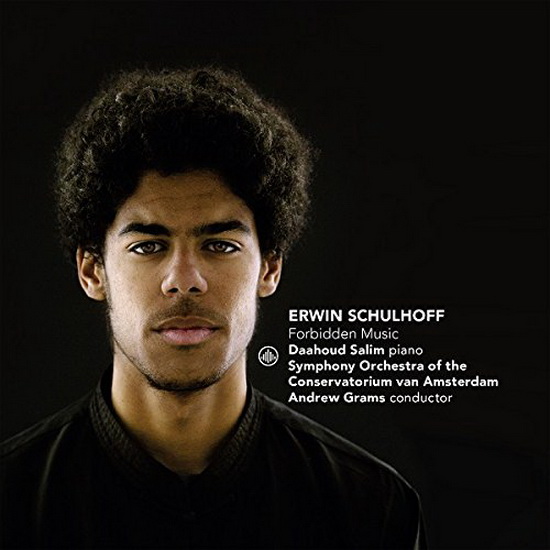 Schulhoff: Forbidden Music - SCHULHOFF