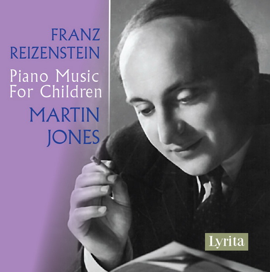 Reizenstein: Piano Music for Children - REIZENSTEIN