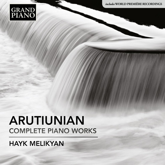 Arutiunian: Complete Piano Works - ARUTIUNIAN
