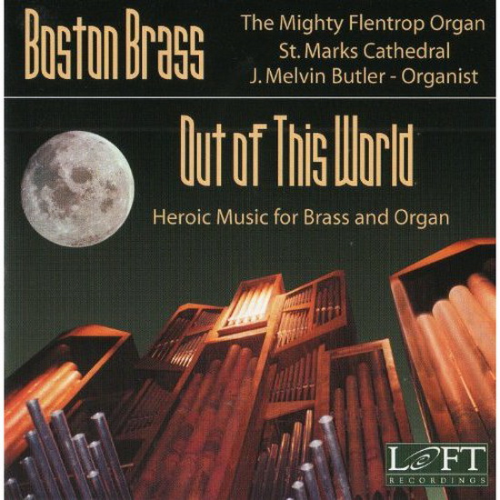 Out of This World: Heroic Muisc for Brass - COMPILATION