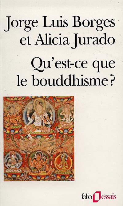 Qu&#39;est-ce que le bouddhisme? - BORGES - JURADO