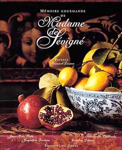Mémoire gourmande de Madame de Sévigné - PATTE - QUENEAU