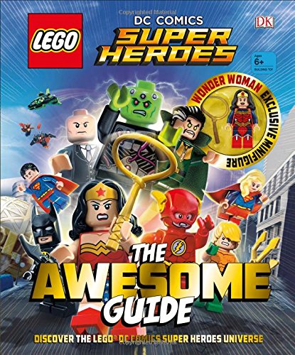 LEGO DC Comics Super Heroes The Awesome Guide - DK