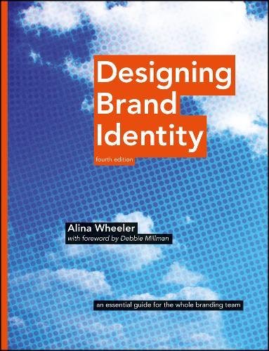 Designing Brand Identity - ALINA WHEELER