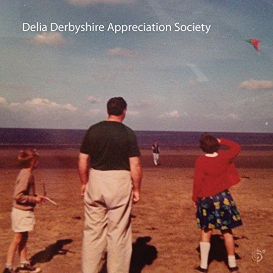 Delia Derbyshire Appreciation Society - DELIA DERBYSHIRE APPRECIATION SOCIETY