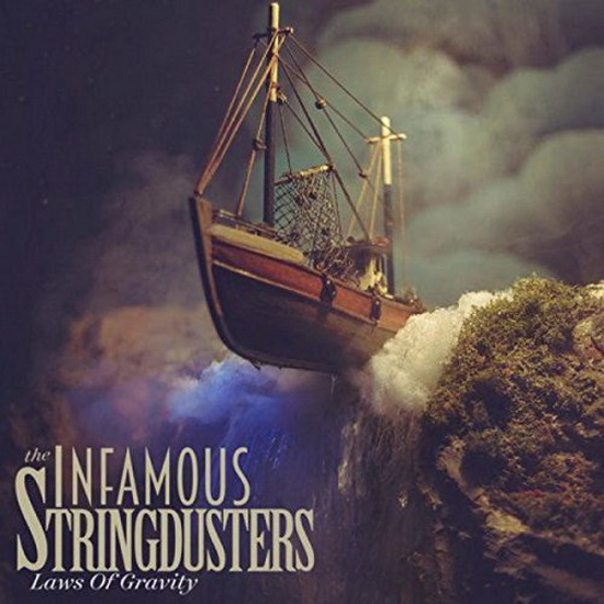 Laws of Gravity - INFAMOUS STRINGDUSTERS (THE)