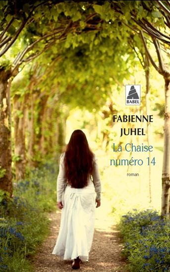 La Chaise numéro 14 - FABIENNE JUHEL