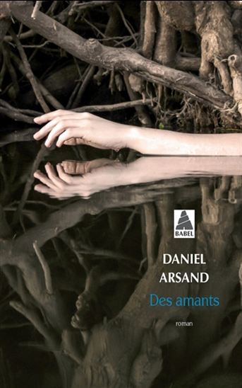 Des amants - DANIEL ARSAND