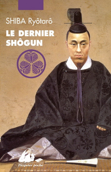 Le Dernier shogun N. éd. - RYÔTARÔ SHIBA