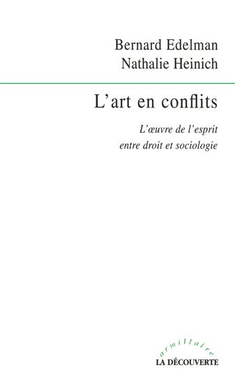 L&#39;Art en conflit - BERNARD EDELMAN - N HEINICH
