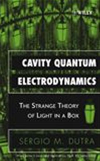 Cavity Quantum Electrodynamics - SERGIO M. DUTRA