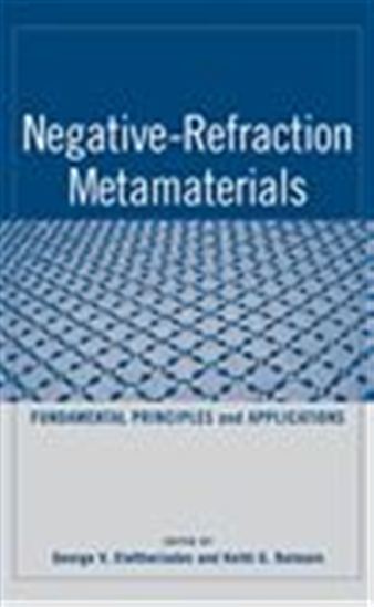 Negative-Refraction Metamaterials - K. G. BALMAIN - G. V. ELEFTHERIADES