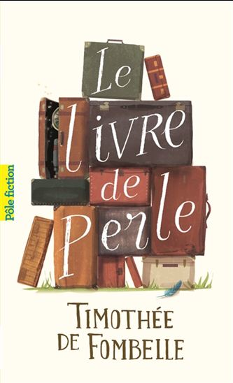 Le Livre de Perle - TIMOTHÉE DE FOMBELLE