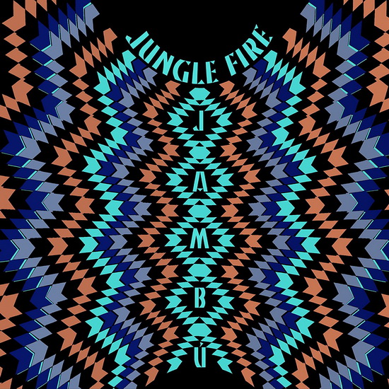 Jambu (Vinyl) - JUNGLE FIRE