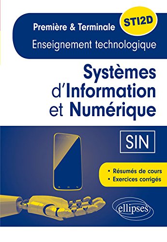 Spécialité systèmes d'information et numérique (SIN) : enseignement technologique - EMMANUEL ROUZAUD