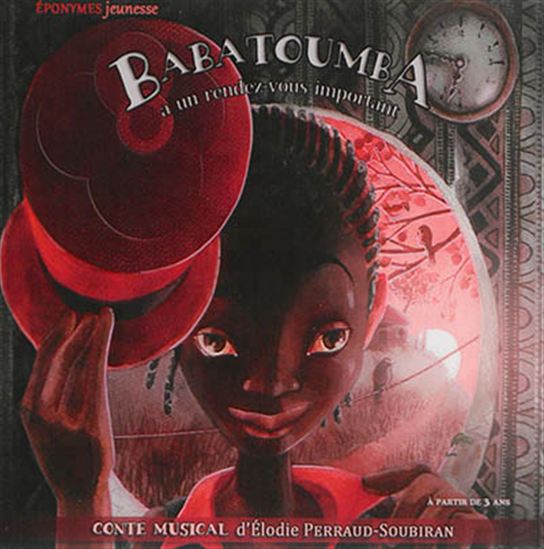 Babatoumba a un rendez-vous important (CD) - ELODIE PERRAUD-SOUBIRAN