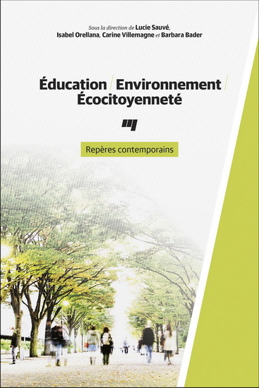 Éducation, environnement, écocitoyenneté : repères contemporains - LUCIE SAUVÉ & AL