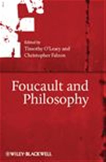 Foucault and Philosophy - CHRISTOPHER FALZON - TIMOTHY O'LEARY