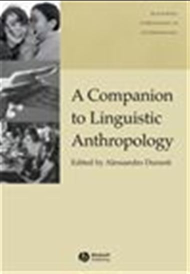A Companion to Linguistic Anthropology - ALESSANDRO DURANTI