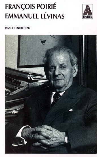 Emmanuel Lévinas - FRANCOIS POIRIE