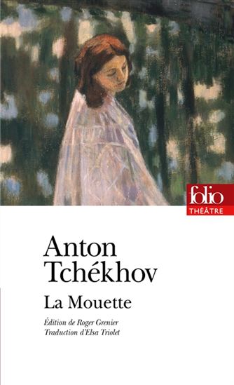 La Mouette - ANTON TCHEKHOV