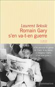 Romain Gary s'en va-t'en guerre - LAURENT SEKSIK