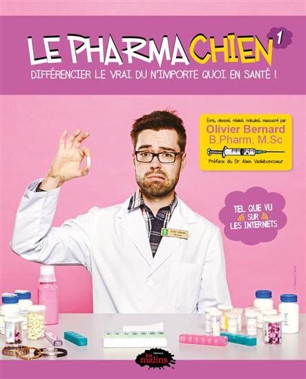 Le Pharmachien T.01 - OLIVIER BERNARD