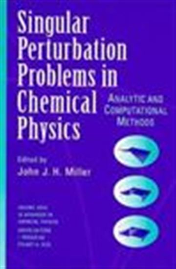 Advances in Chemical Physics, Volume 97 - JOHN J. H. MILLER