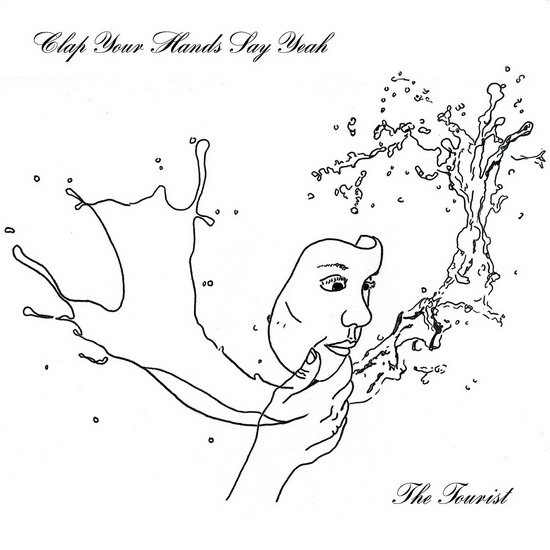 The Tourist - CLAP YOUR HANDS SAY YEAH