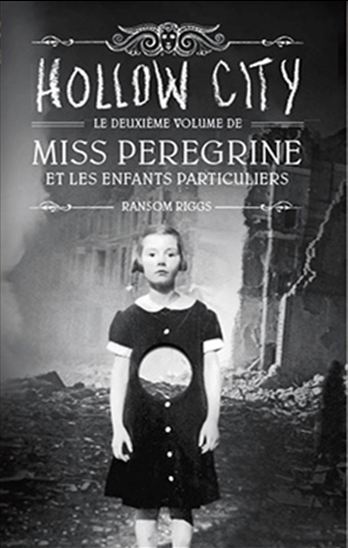 Hollow city #02 - RANSOM RIGGS