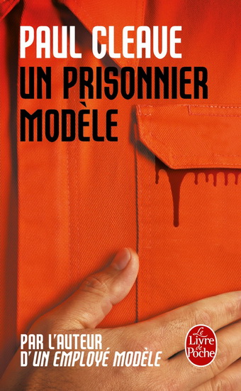 Un prisonnier modèle - PAUL CLEAVE