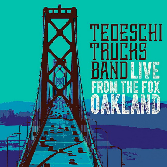 Live From The Fox Oakland (Blu-Ray+CD) - TEDESCHI TRUCKS BAND