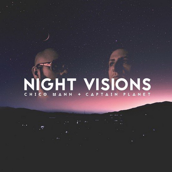 Night Visions (Vinyl) - CHICO MANN & CAPTAIN PLANET