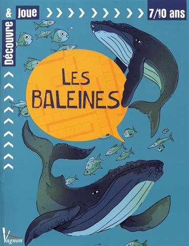 Les Baleines : 7-10 ans - STÉPHANIE VIARDS