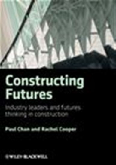 Constructing Futures - PAUL CHAN - RACHEL COOPER