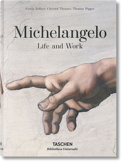 Michel-Ange : l’oeuvre peint, sculpté et architectural complet - FRANK ZÖLLNER & AL