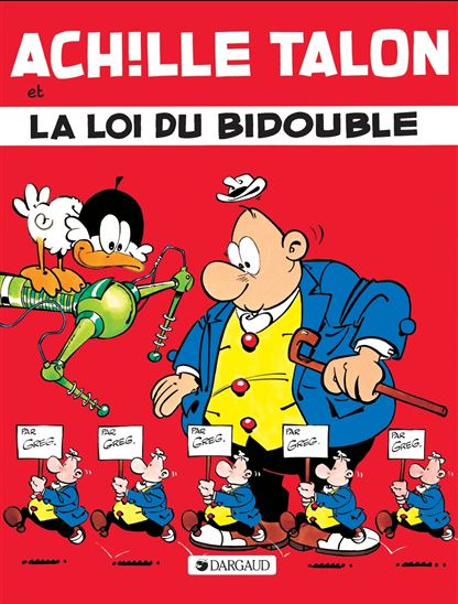 Achille Talon et la loi du bidouble #29 - GREG